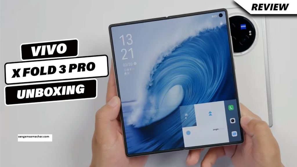 Vivo X Fold 3 Pro first impressions: Is it the perfect foldable? Know all the details with Sangam News